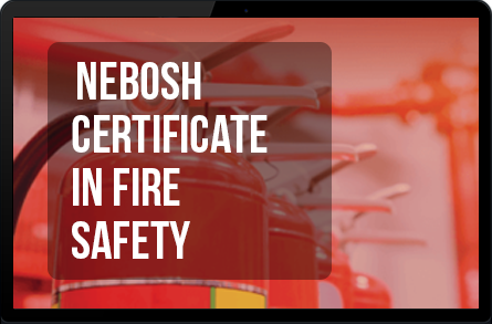 NEBOSH Fire Certificate E-learning